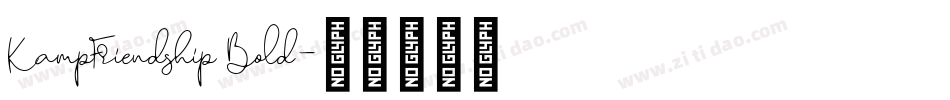 KampFriendship Bold字体转换